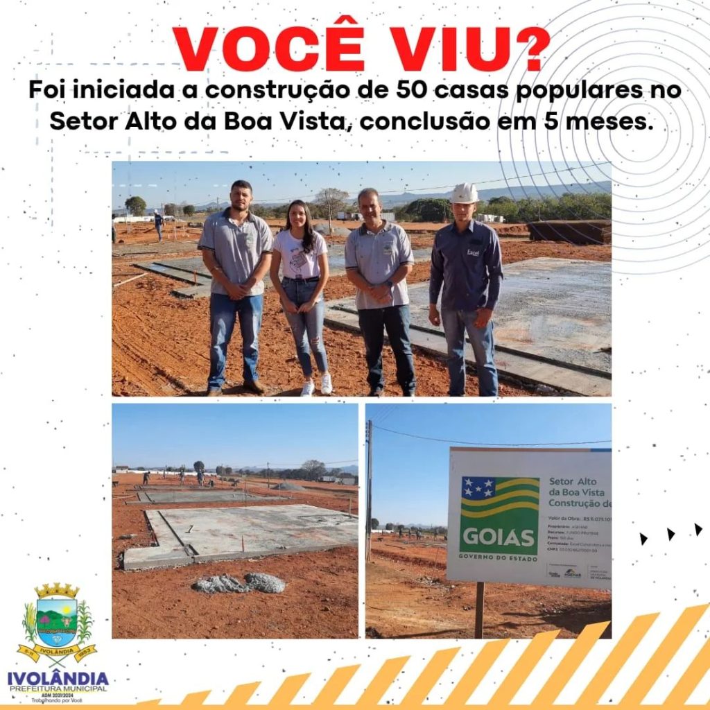 Foi Iniciada a Construção de 50 Casas Populares no Setor Alto da Boa Vista