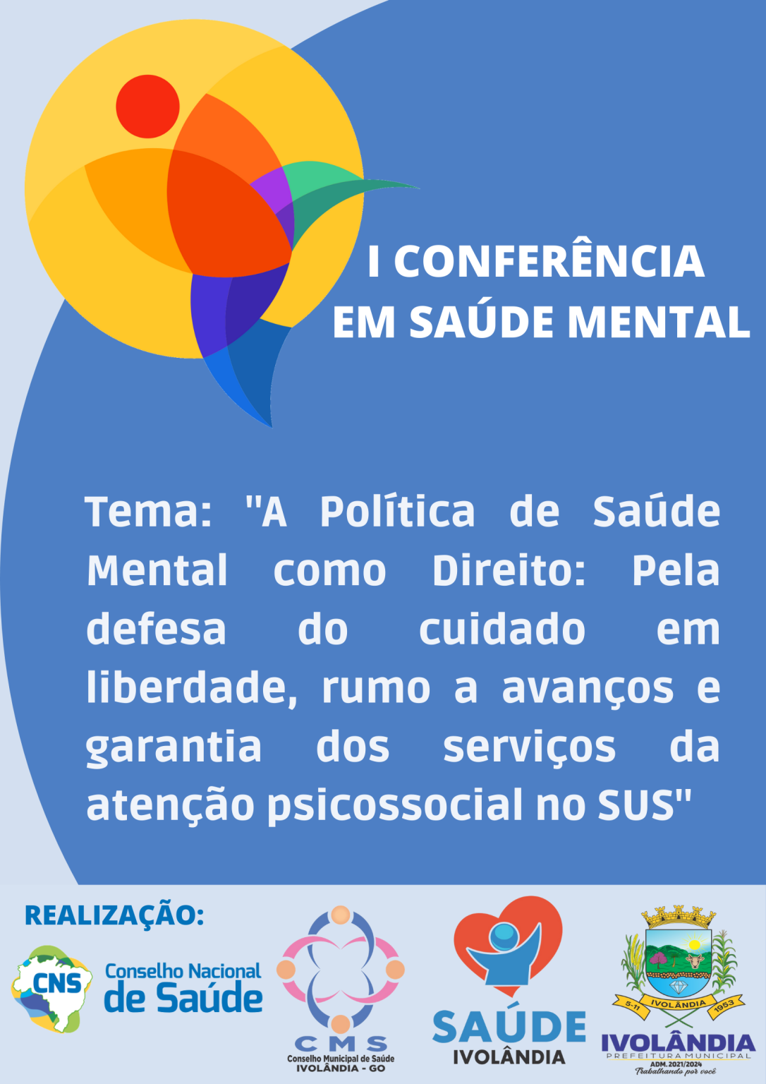 Foi realizada a I Conferência Municipal de Saúde Mental, na cidade de Ivolândia
