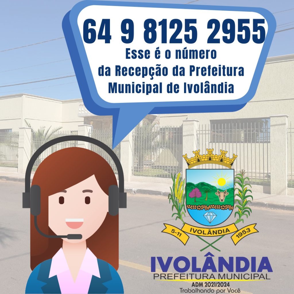 Novo Número de Telefone da Recepção da Prefeitura Municipal de Ivolândia